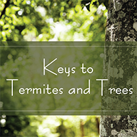 Keys to Termites and Trees Keys to Termites and Trees